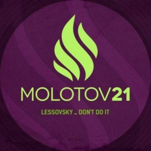 Lessovsky – Don’t Do It