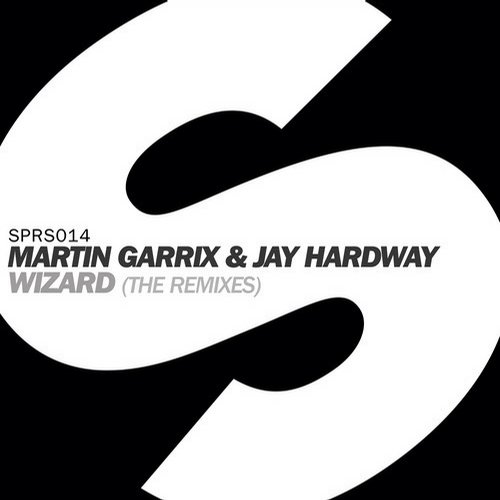 Martin Garrix & Jay Hardway – Wizard (The Remixes)