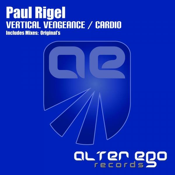 Paul Rigel – Vertical Vengeance / Cardio