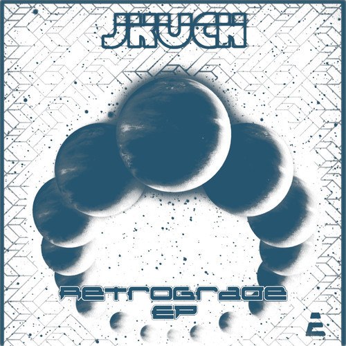 JKuch – Retrograde EP Remixed