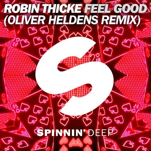 Robin Thicke – Feel Good (Oliver Heldens Remix)