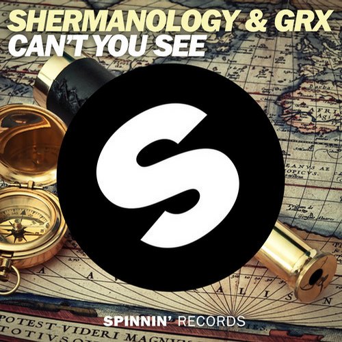 Shermanology & GRX – Can’t You See