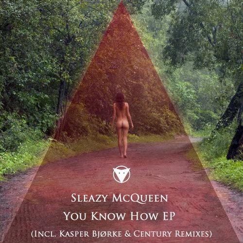 Sleazy McQueen – You Know How
