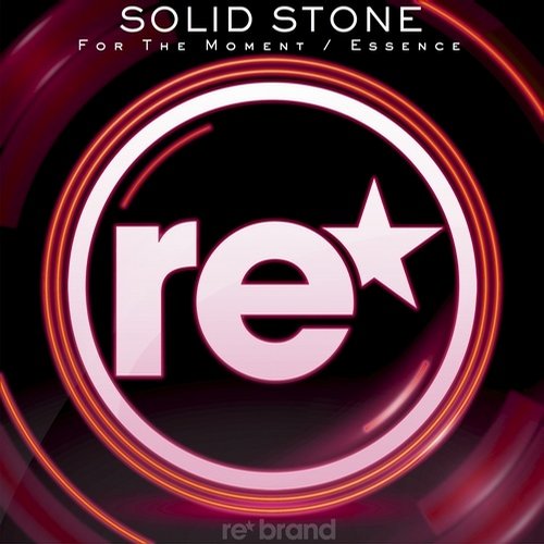 Solid Stone – For The Moment / Essence