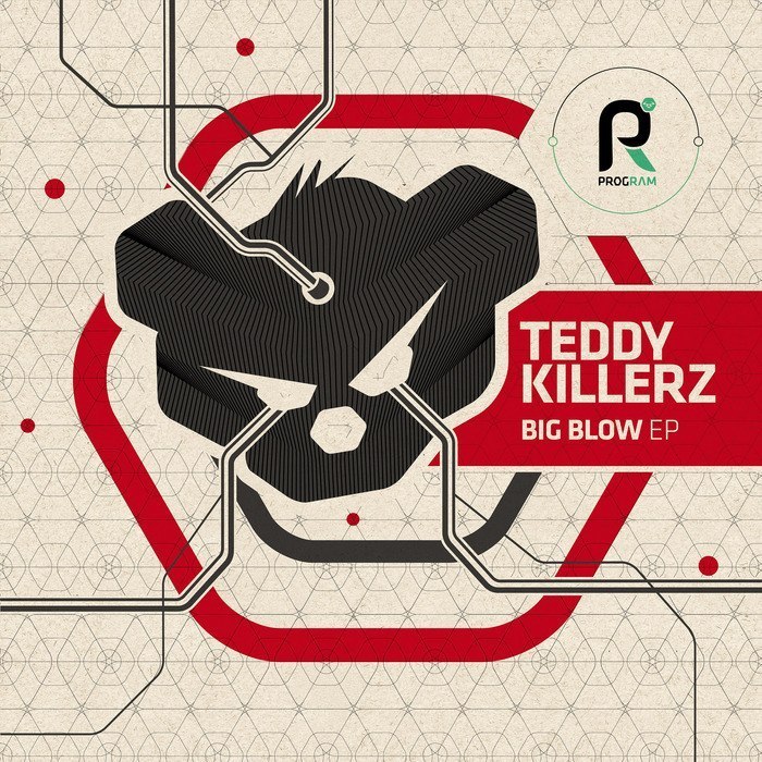 Teddy Killerz – Big Blow EP