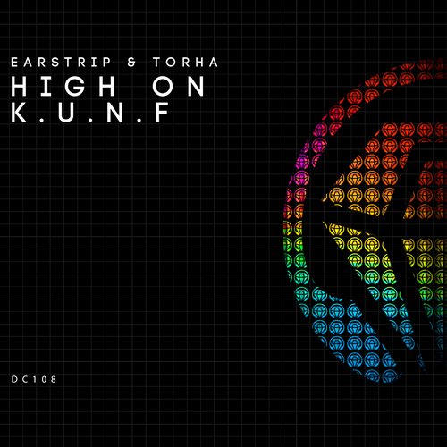 Torha & Earstrip – High on K.U.N.F. EP