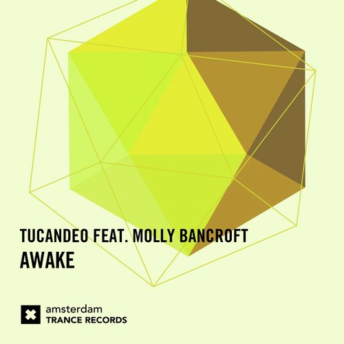 Tucandeo & Molly Bancroft – Awake