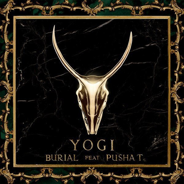 Yogi feat. Pusha T – Burial