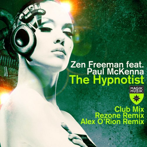 Zen Freeman Feat. Paul McKenna – The Hypnotist