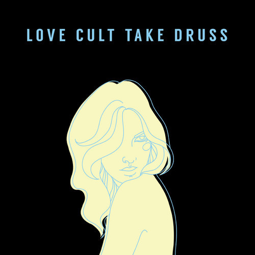 Love Cult – Yr Problems