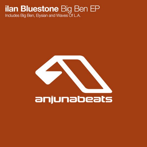 ilan Bluestone – Big Ben EP