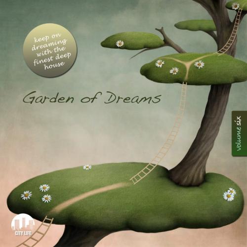 Garden of Dreams, Vol. 6 – Sophisticated Deep House Music
