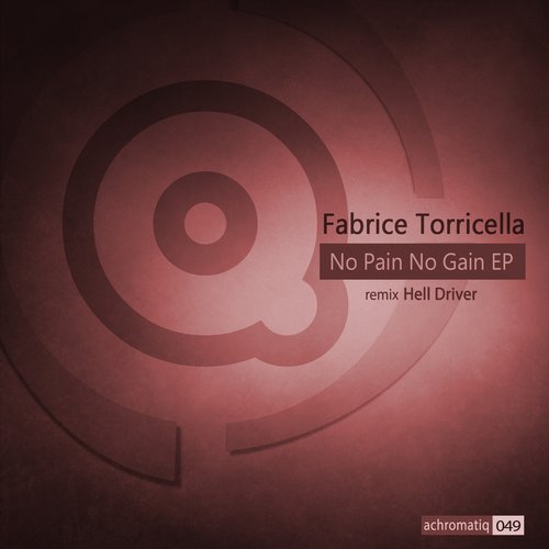 Fabrice Torricella –  No Pain No Gain EP