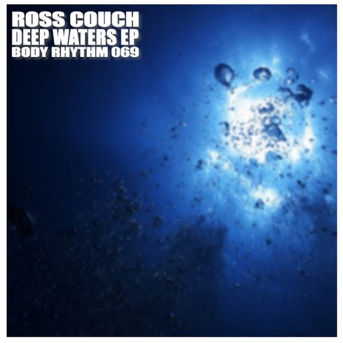 Ross Couch – Deep Waters EP