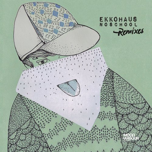 Ekkohaus – Noschool (Remixes)