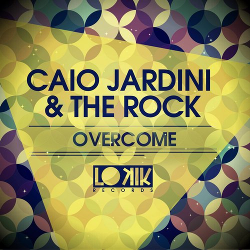 Caio Jardini, The Rock – Overcome