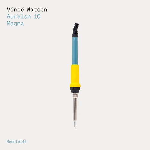 Vince Watson – Aurelon 10 / Magma