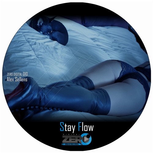 Alex Sellens  – Stay Flow