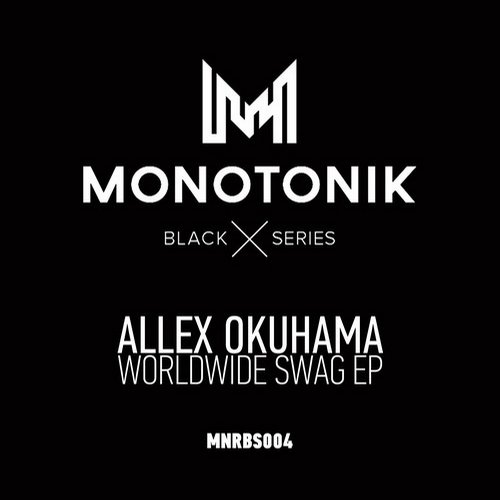 Allex Okuhama – Worldwide Swag EP