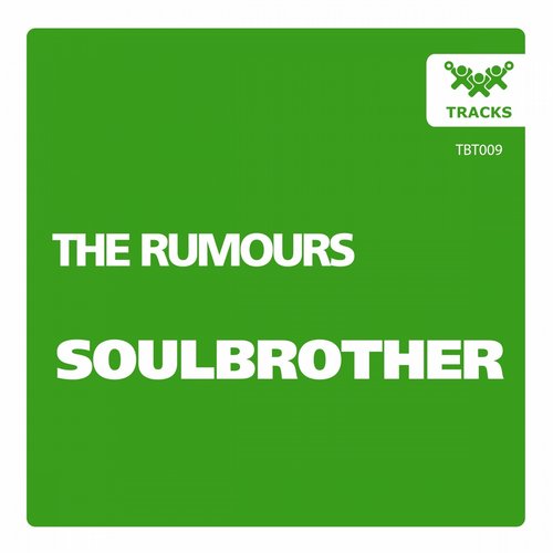 The Rumours – Soulbrother