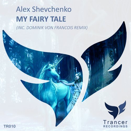 Alex Shevchenko – My Fairy Tale
