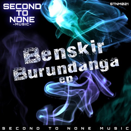 Benskir – Burundanga EP