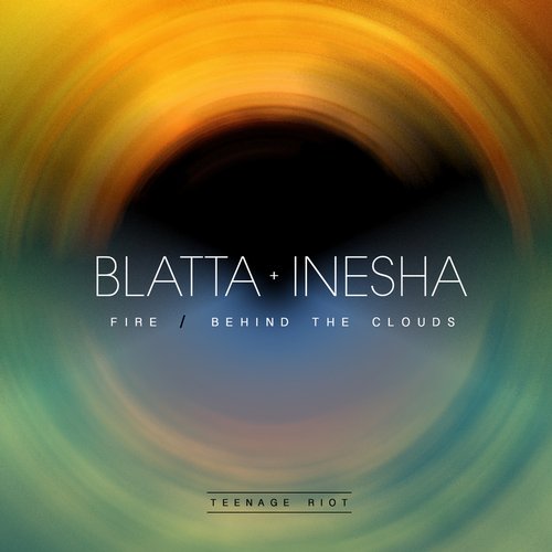 Blatta & Inesha – Fire / Behind The Clouds