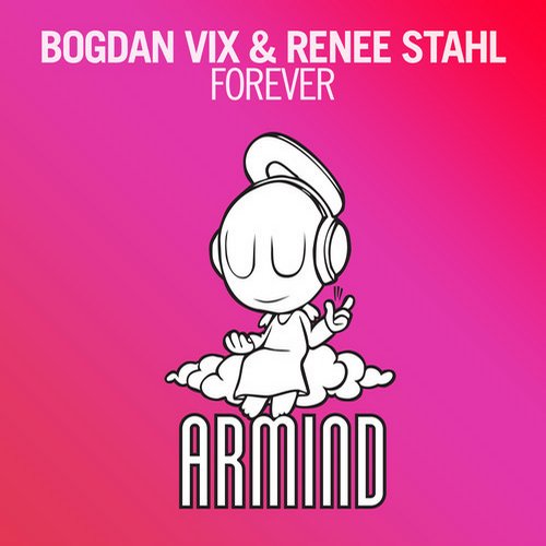 Bogdan Vix & Renee Stahl – Forever
