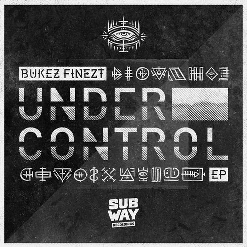 Bukez Finezt – Under Control EP