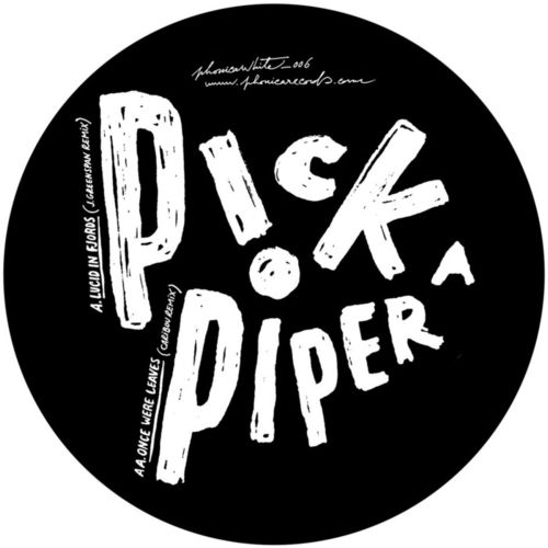 Pick A Piper – Lucid In Fjords