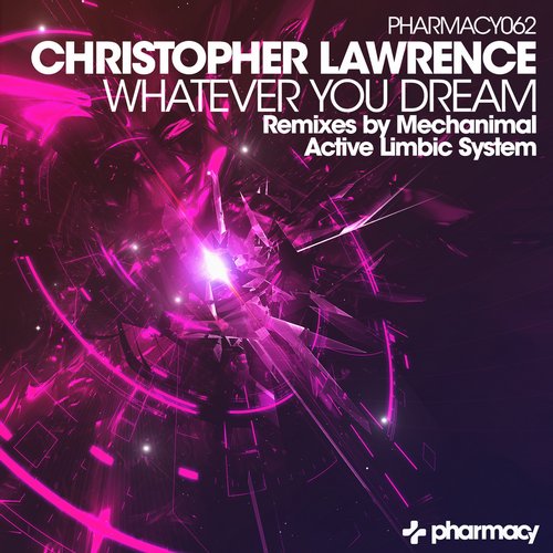 Christopher Lawrence – Whatever You Dream