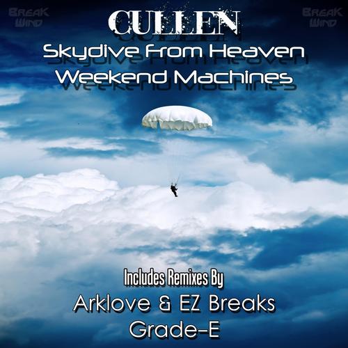 Cullen – Skydive From Heaven / Weekend Machines