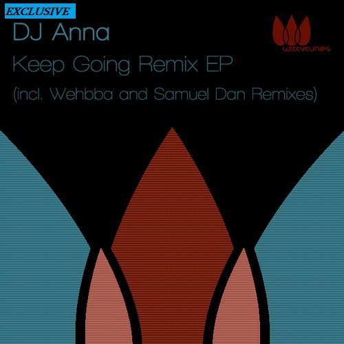 DJ Anna – Keep Going Remix EP