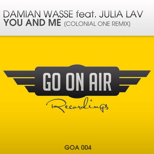 Damian Wasse & Julia Lav – You and Me (Colonial One Remix)
