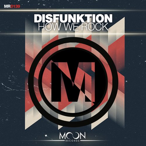 Disfunktion – How We Rock