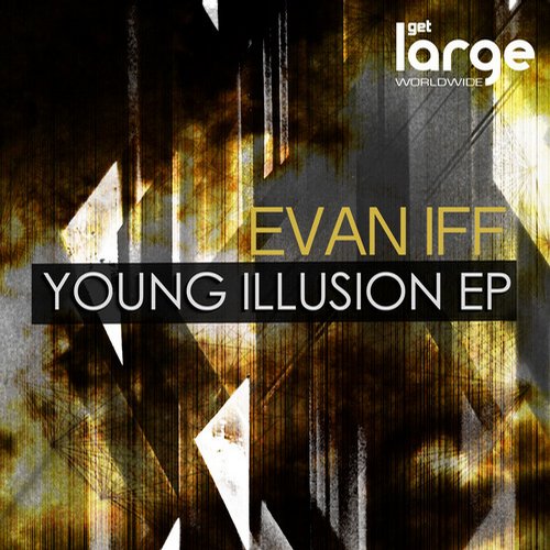 Evan Iff – Young Illusion EP