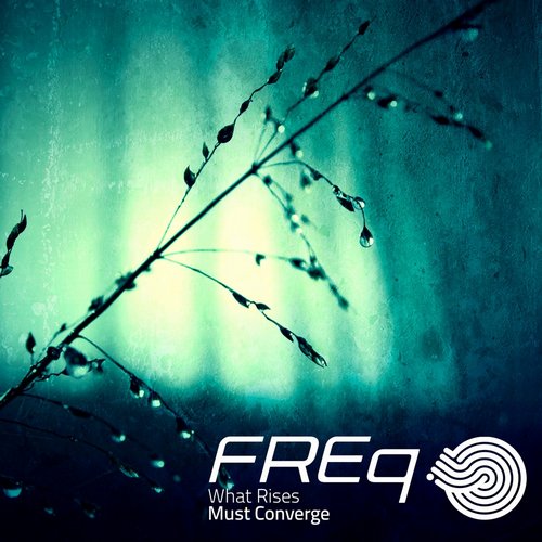 Freq – What Rises Must Converge