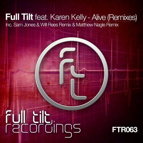 Full Tilt feat. Karen Kelly – Alive – (Remixes)