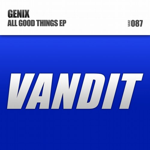 Genix – All Good Things EP