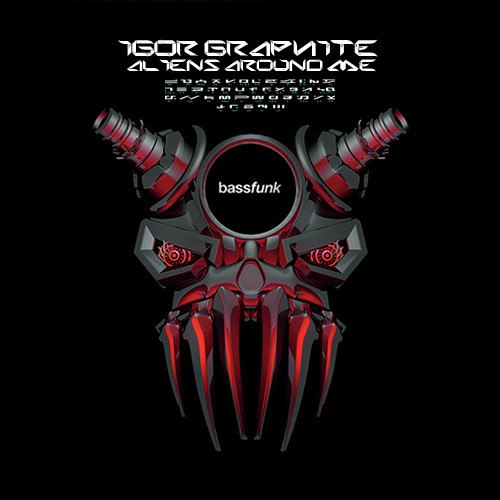 Igor Graphite – Aliens Around Me EP