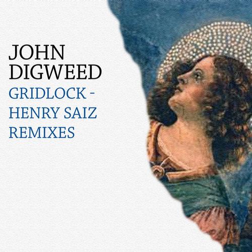 John Digweed – Gridlock – Henry Saiz Remixes