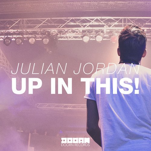Julian Jordan – Up In This!
