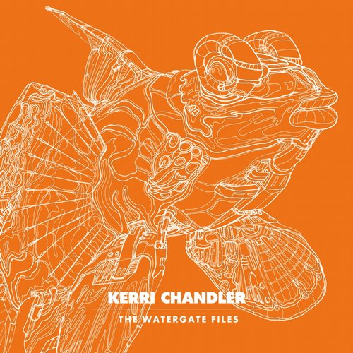Kerri Chandler – The Watergate Files