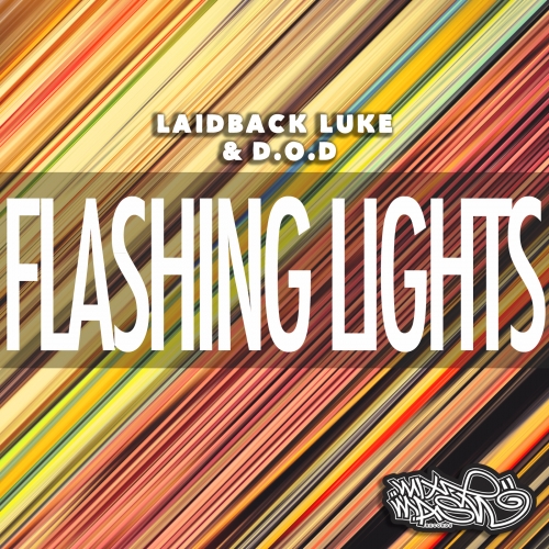 Laidback Luke & D.O.D – Flashing Lights
