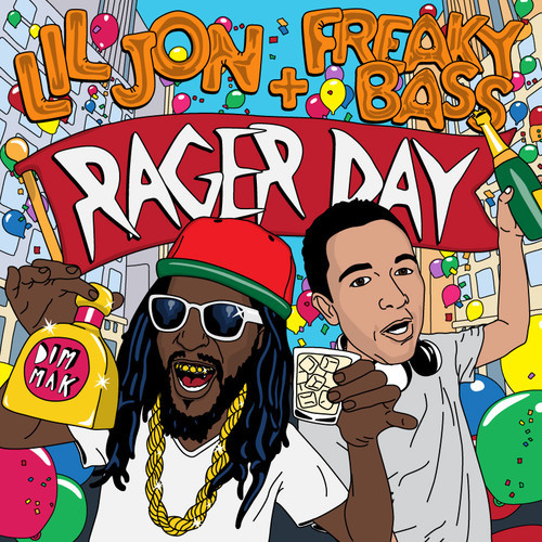 Lil’ Jon & Freaky Bass – Rager Day