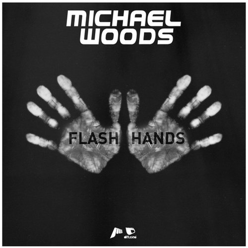 Michael Woods – Flash Hands