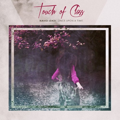 Navid Izadi – Once Upon A Time