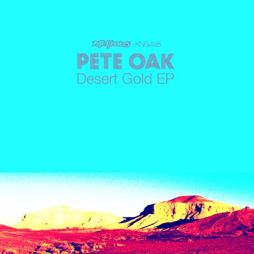 Pete Oak – Desert Gold EP