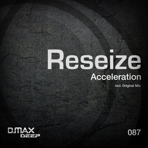 ReSeize – Acceleration