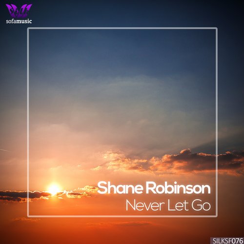 Shane Robinson – Never Let Go